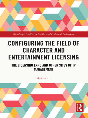 cover image of Configuring the Field of Character and Entertainment Licensing